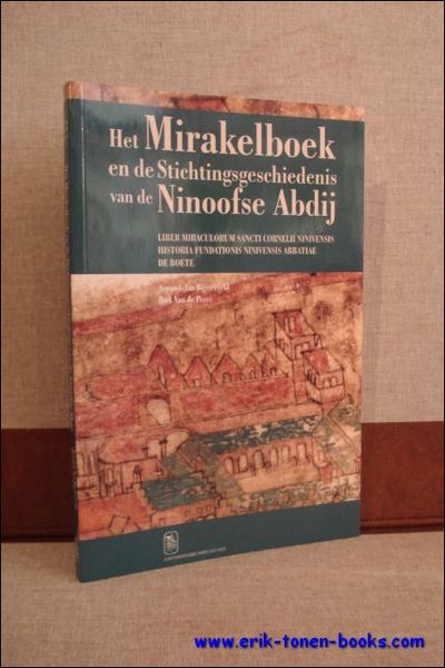 Mirakelboek en de Stichtingsgeschiedenis van de Ninoofse Abdij. Liber miraculorum …