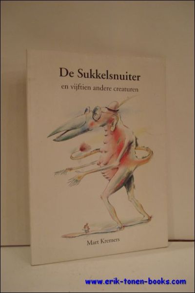 DE SUKKELSNUITER EN VIJFTIEN ANDERE CREATUREN,