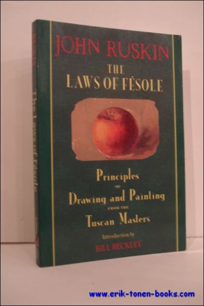 THE LAWS OF FESOLE. PRINCIPLES OF DRAWING AND PAINTING FROM …