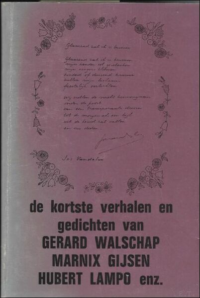 DE KORTSTE VERHALEN EN GEDICHTEN VAN . Gerard Waldschap, Marnix …