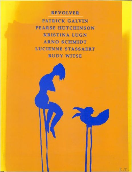 REVOLVER 24/4 1998. PATRICK GALVIN. PEARSE HUTCHINSON. KRISTINA LUGN. ARNO …