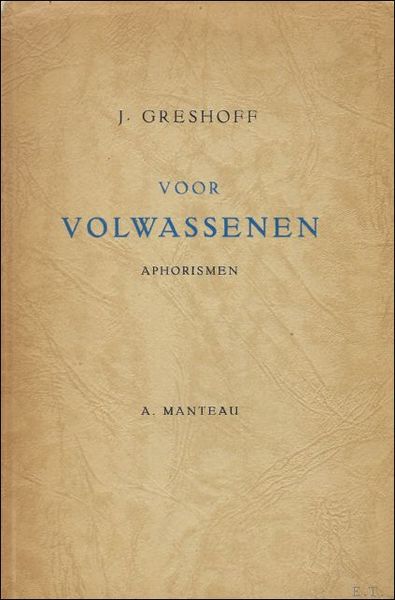 VOOR VOLWASSENEN. APHORISMEN.