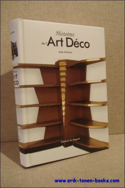 HISTOIRES DE L'ART DECO,