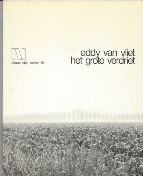 HET GROTE VERDRIET gedichten 1971-1974 Met handgeschreven opdracht van Eddy …