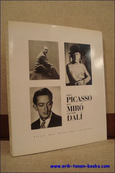 Picasso / Miro / Dali. Evocations d'Espagne.