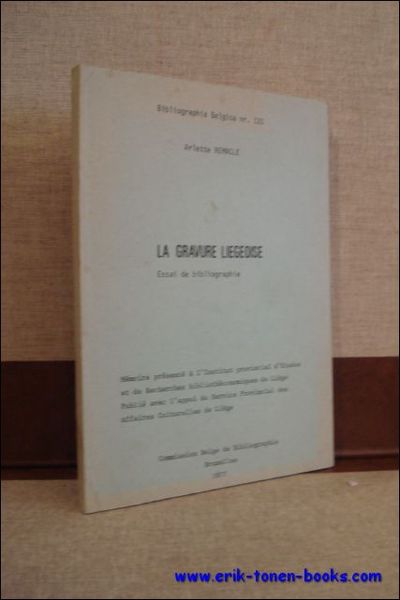 LA GRAVURE LIEGEOISE,