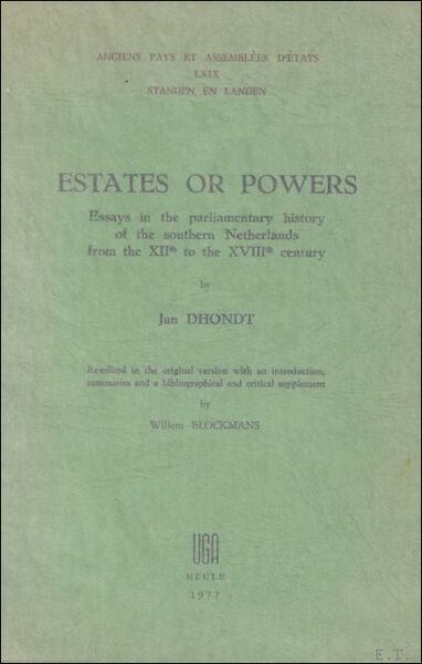 ESTATES OF POWERS. Essays in the parliamentary history of the …