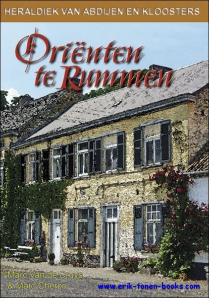 ORIENTEN TE RUMMEN, de abdij van onze lieve vrouw van …