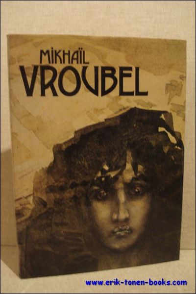 Mikhail Vroubel, peinture, art graphique, sculpture, illustrations de livres, art …