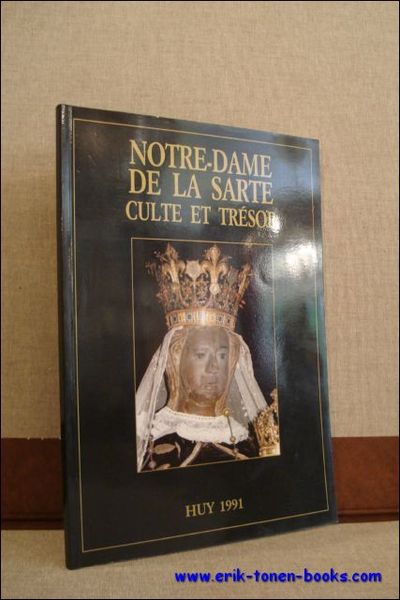 NOTRE-DAME DE LA SARTE CULTE ET TRESOR,