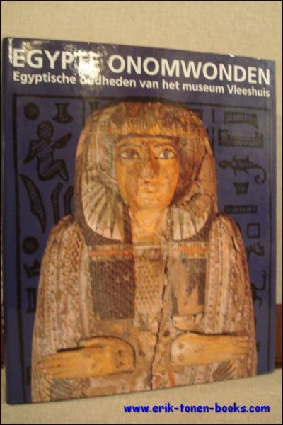 Egypte onomwonden - Egyptische oudheden van het museum Vleeshuis