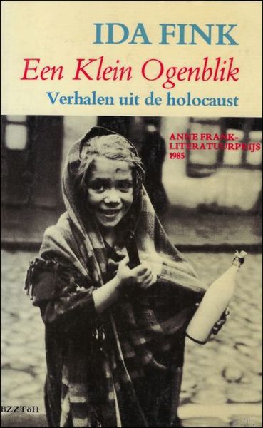 klein ogenblik. Verhalen uit de Holocaust.