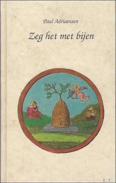 ZEG HET MET BIJEN,