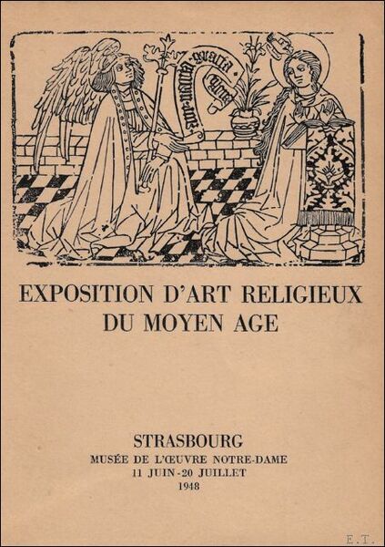 EXPOSITION D'ART RELIGIEUX DU MOYEN AGE.