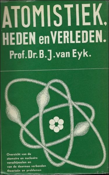 ATOMISTIEK. HEDEN EN VERLEDEN.