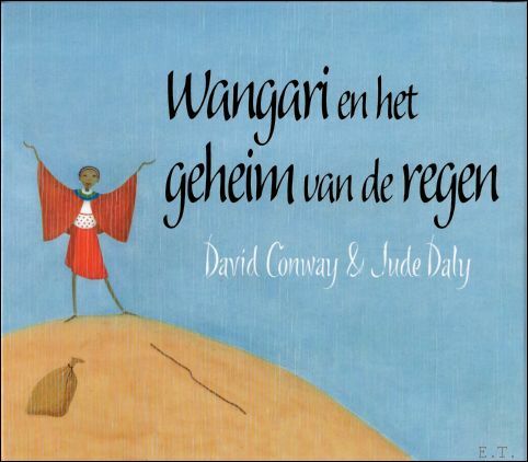 WANGARI EN HET GEHEIM VAN DE REGEN