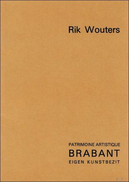 RIK WOUTERS. LES OEVRES DE RIK WOUTERS DANS LA COLLECTION …