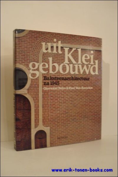 UIT KLEI GEBOUWD; BAKSTEENARCHITECTUUR NA 1945