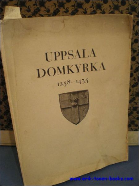 Uppsala Domkyrka, 1258-1435.