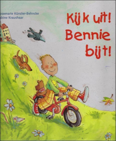 KIJK UIT ! BENNIE BIJT !,