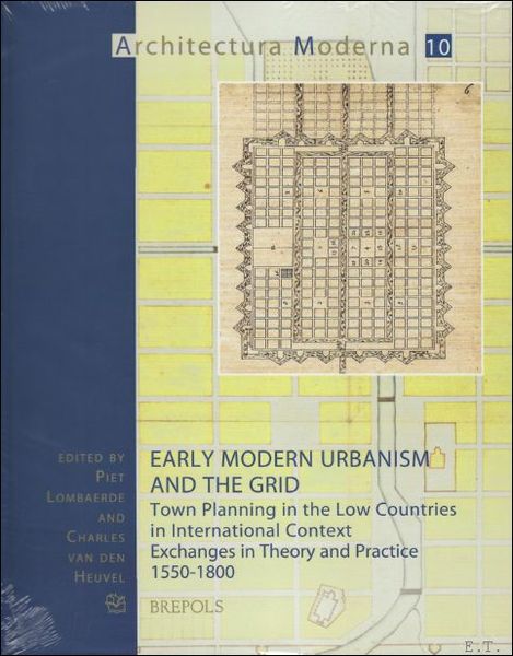 Early Modern Urbanism and the Grid, Town Planning in the …