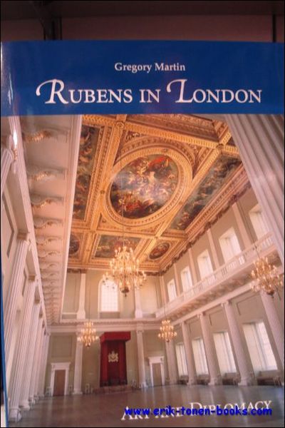 Rubens in London. Art and Diplomacy