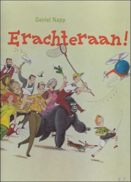 ERACHTERAAN!,