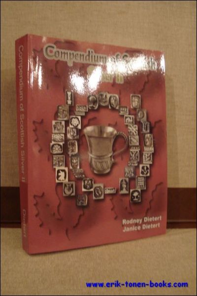 Compendium of Scottish Silver II. Revised and expanded from the …