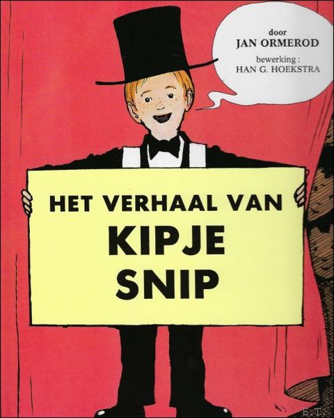 HET VERHAAL VAN KIPJE SNIP,