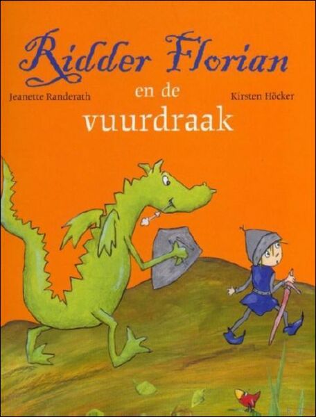 RIDDER FLORIAN EN DE VUURDRAAK,