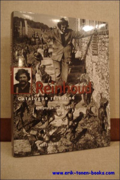 REINHOUD CATALOGUE RAISONNE TOME 2 / Sculptures 1979-1981