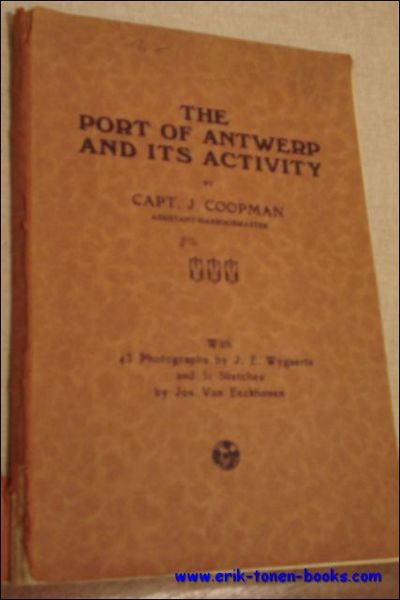 THE PORT OF ANTWERP AND ITS ACTIVITY,