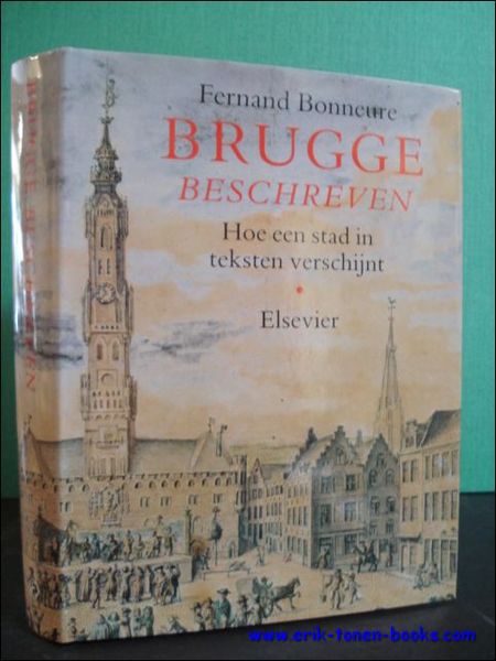 BRUGGE BESCHREVEN. HOE EEN STAD IN TEKSTEN VERSCHIJNT,