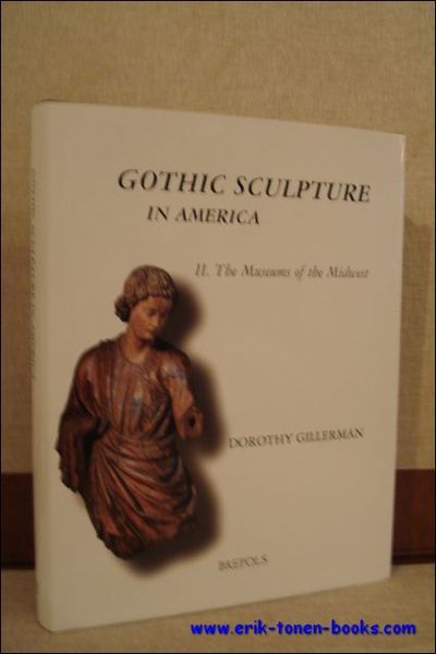 Corpus of Gothic Sculpture in America. II. The museums of …