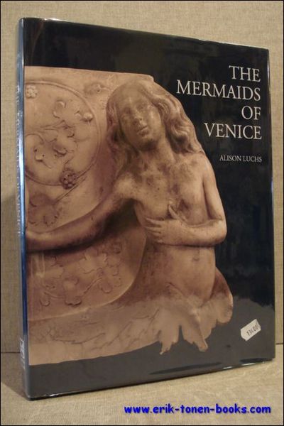 Mermaids of Venice. Fantastic Sea Creatures in Venetian Renaissance Art