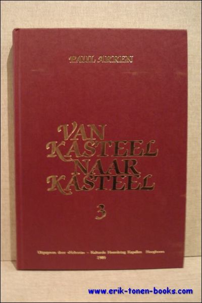 Van kasteel naar kasteel. Deel 3.