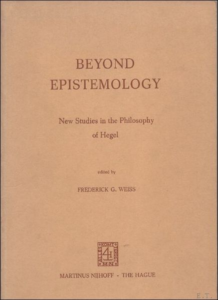 BEYOND EPISTEMOLOGY.