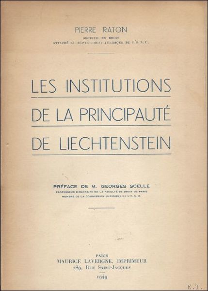 LES INSTITUTIONS DE LA PRINCIPAUTE DE LIECHTENSTEIN.