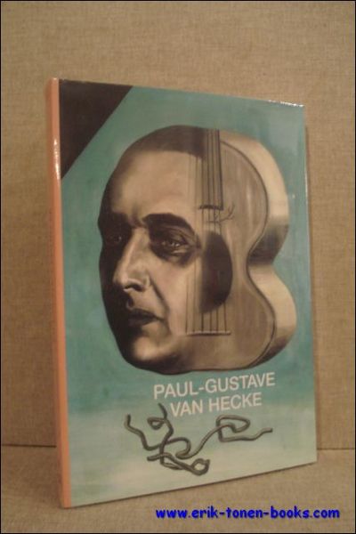 PAUL-GUSTAVE VAN HECKE ET L' AVANT-GARDE,