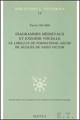Diagrammes medievaux et exegese visuelle. Le 'Libellus de formatione arche' …