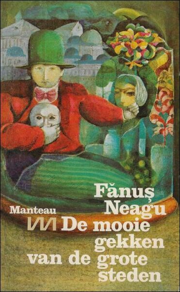 DE MOOIE GEKKEN VAN DE GROTE STEDEN. VALSE VERHANDELING OVER …