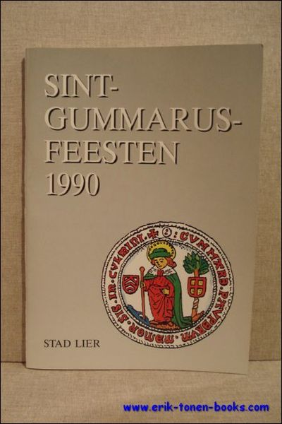 Sint-Gummarus-feesten 1990. Stad Lier.
