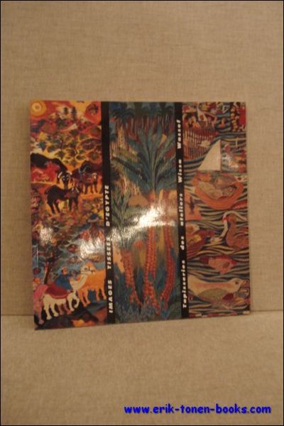 Images tissees d'Egypte. Tapisseries des ateliers Wissa Wassef.