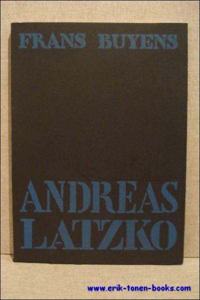 Andreas Latzko. Rebel tegen het onrecht, strijder voor de vrede.