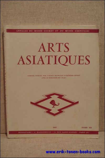 Arts Asiatiques. Annales du musee Guimet et du musee Cernuschi. …