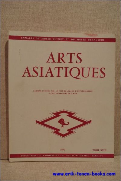 Arts Asiatiques. Annales du musee Guimet et du musee Cernuschi. …