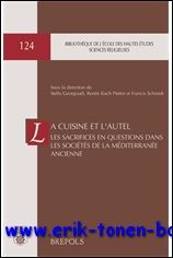 cuisine et l'autel. Les sacrifices en questions dans les societes …
