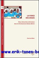force des anges. Rites, hierarchie et divination dans le Christianisme …