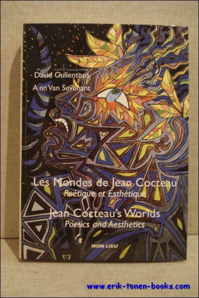 LES MONDES DE JEAN COCTEAU. POETIQUE ET ESTHETIQUE. JEAN COCTREAU'S …