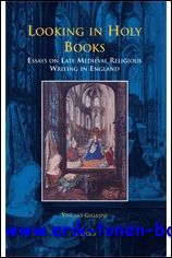 Looking in Holy Books. Essays on Late Medieval Religious Writing …